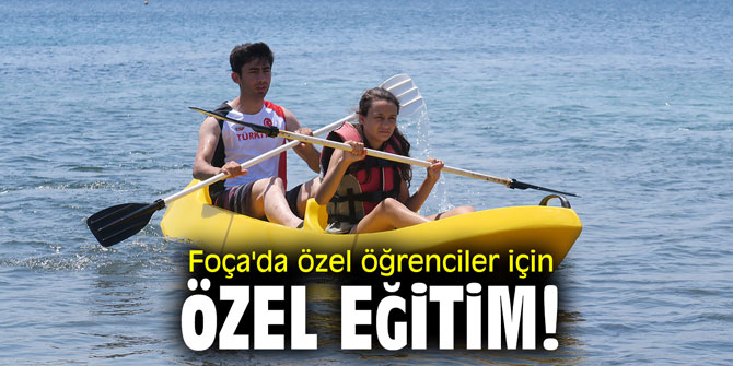 Foça'da özel öğrenciler için özel eğitim