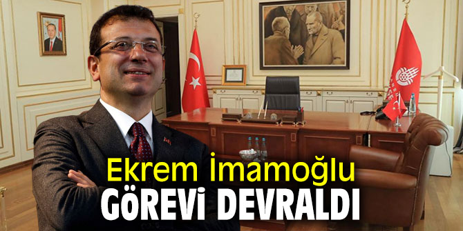 Başkan Ekrem İmamoğlu görevi devraldı