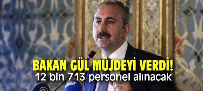 Bakan Gül müjdeyi verdi!