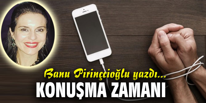 KONUŞMA ZAMANI