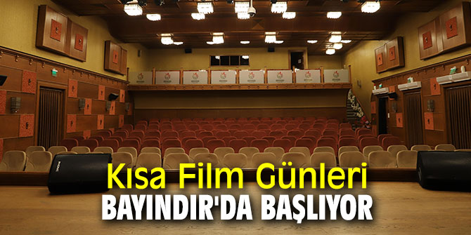 Kısa Film Günleri Bayındır'da gerçekleştirilecek