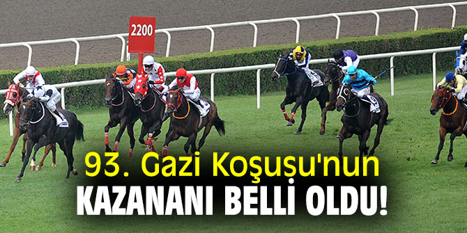 Gazi Koşusu'nun kazananı belli oldu!