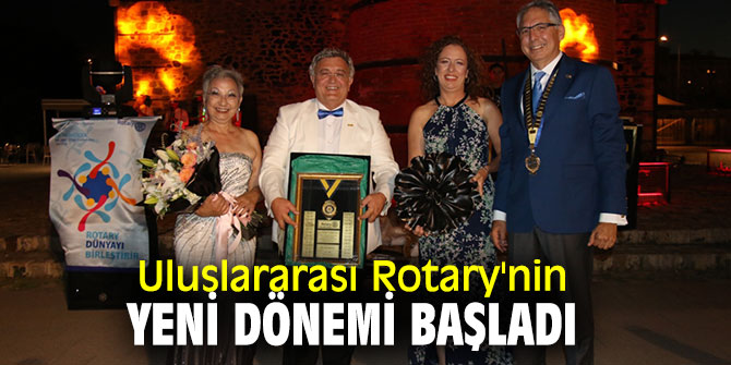 Uluslararası Rotary'nin yeni dönemi başladı