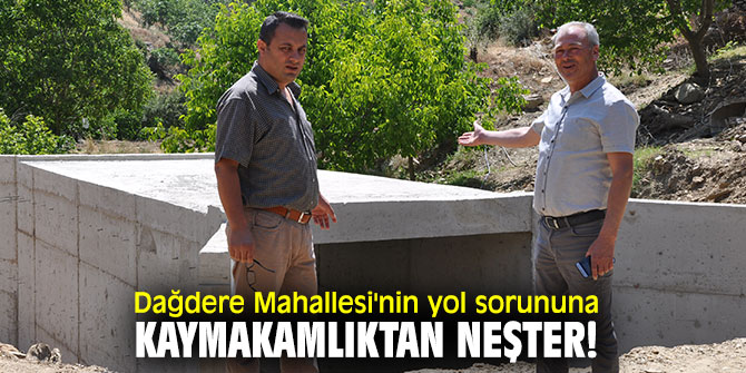 Dağdere Mahallesi'nin yol sorunu çözülüyor