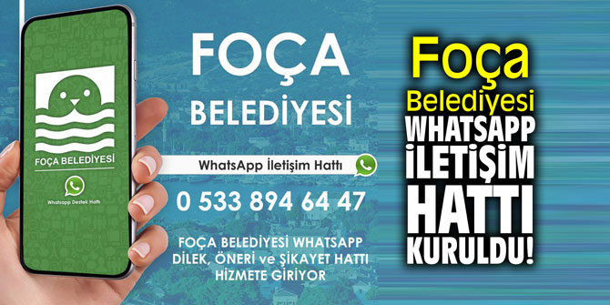 Foça Belediyesi WhatsApp iletişim hattı kuruldu!