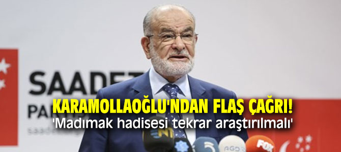 Karamollaoğlu'ndan flaş çağrı! 'Madımak hadisesi tekrar araştırılmalı'