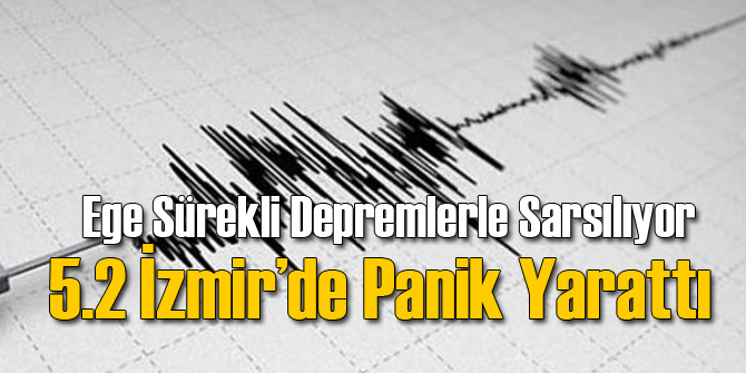 Ege'de 5.2 Şiddetinde Deprem