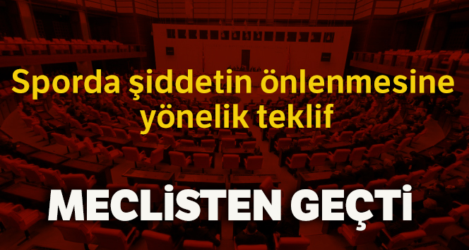 Kanun Teklifi TBMM'de kabul edildi