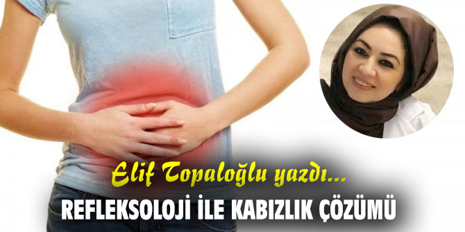 Refleksoloji ile Kabızlık Çözümü