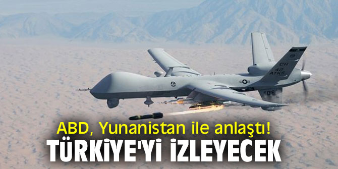 ABD, Yunanistan ile anlaştı! Türkiye'yi izleyecek