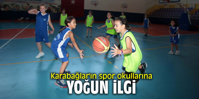 Karabağlar'ın spor okullarına yoğun ilgi