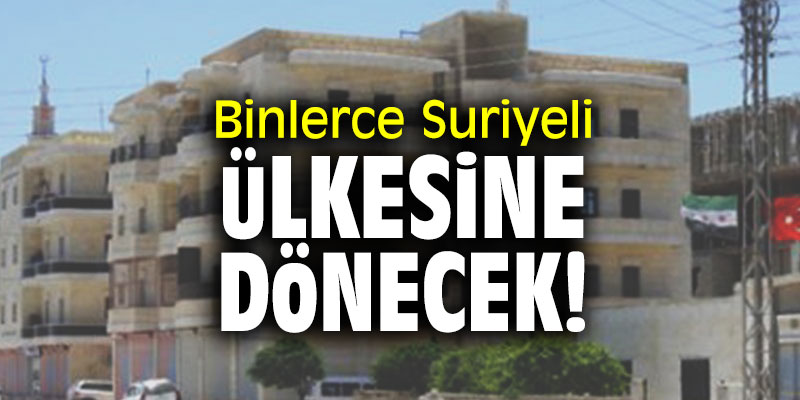 Binlerce Suriyeli ülkesine dönecek