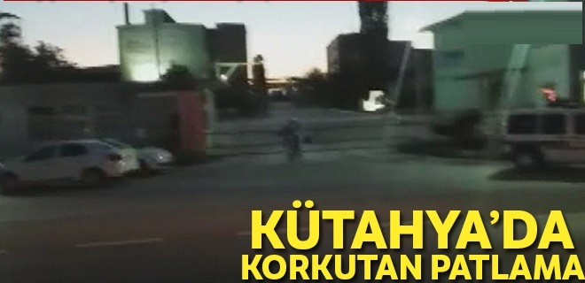 Kütahya’da bir fabrikada patlama meydana geldi