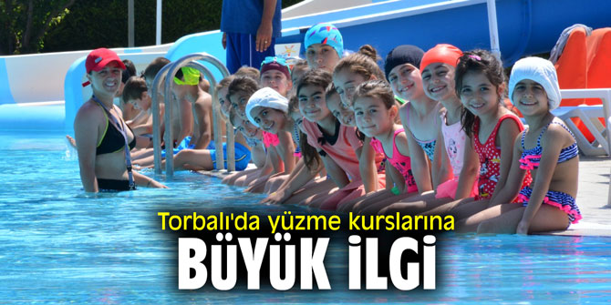 Torbalı'da yüzme kurslarına büyük ilgi