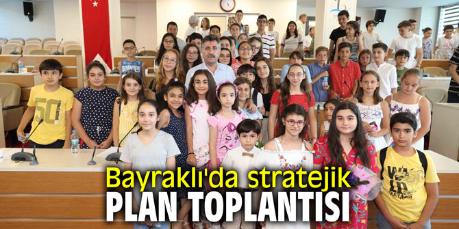 Bayraklı'da stratejik plan toplantısı