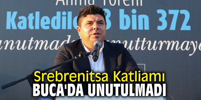 Srebrenitsa Katliamı Buca'da unutulmadı