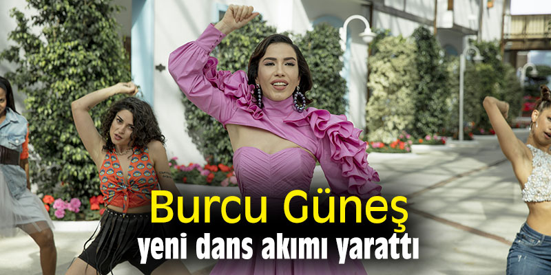 Burcu Güneş yeni dans akımı yarattı