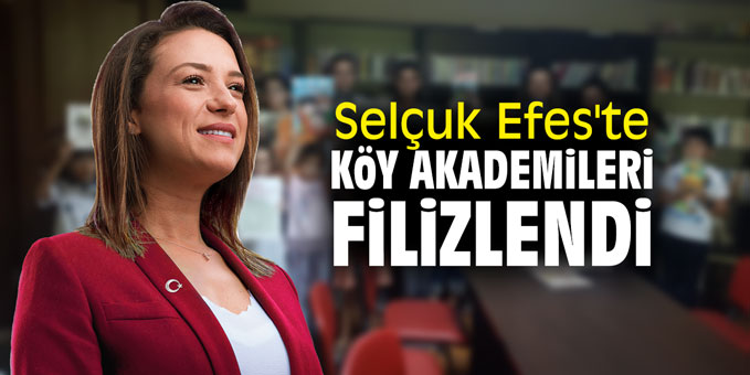 Selçuk Efes'te köy akademileri filizlendi