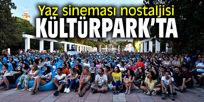 Yaz sineması nostaljisi Kültürpark’ta