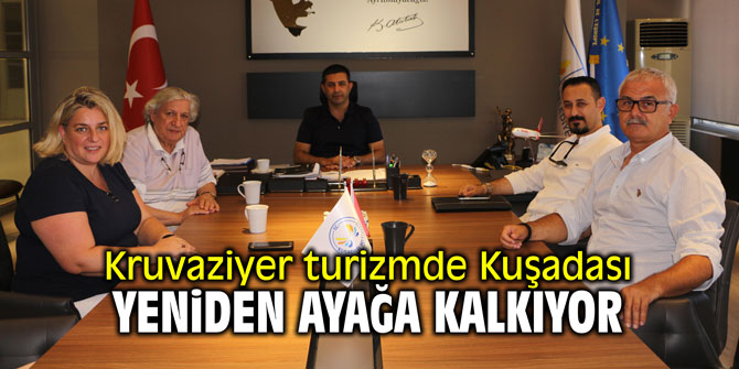 Kruvaziyer turizmde Kuşadası yeniden ayağa kalkıyor