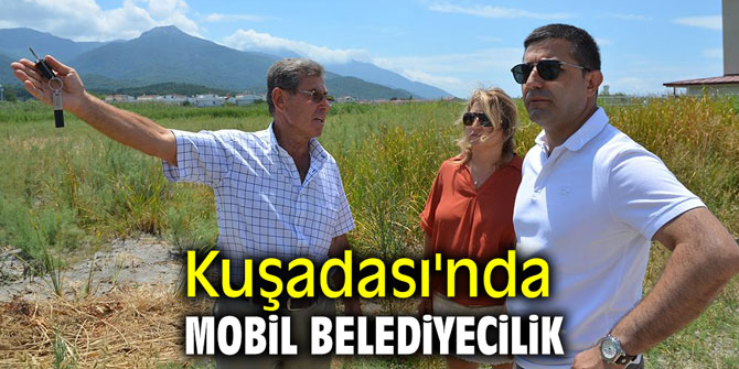Kuşadası'nda mobil belediyecilik