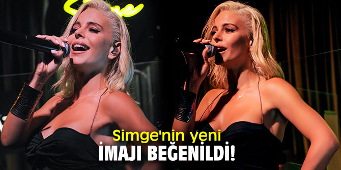 Simge'nin yeni imajı beğenildi!