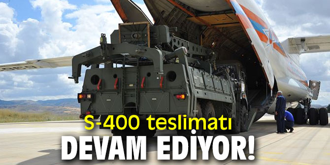 S-400 teslimatı devam ediyor!