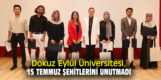15 Temmuz Demokrasi ve Milli Birlik Günü için DEÜ'de tören düzenlendi