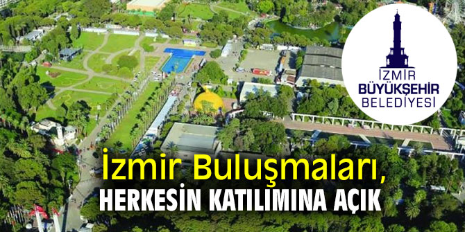 İzmir Buluşmaları sürüyor!