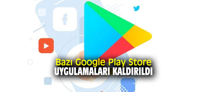 Google Play Store'un bazı uygulamaları artık yok!