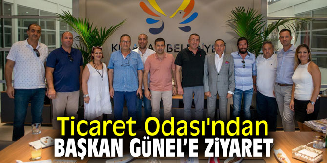 Ticaret Odası'ndan Başkan Günel'e ziyaret