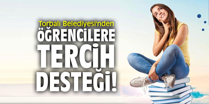 Torbalı Belediyesi'nden öğrencilere tercih desteği!