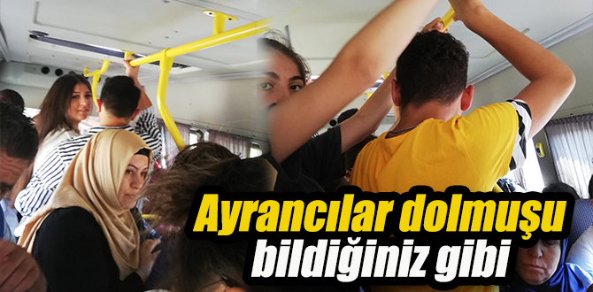 Ayrancılar-İzmir dolmuşları Vatandaşı Bezdirdi
