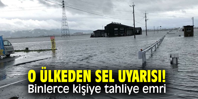 O ülkeden sel uyarısı!