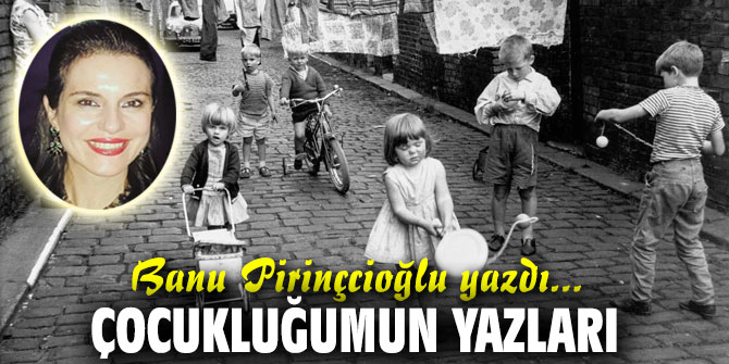 ÇOCUKLUĞUMUN YAZLARI