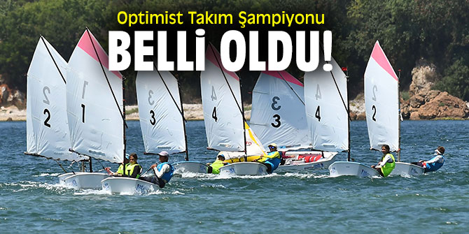 Optimist Takım Şampiyonu belli oldu!