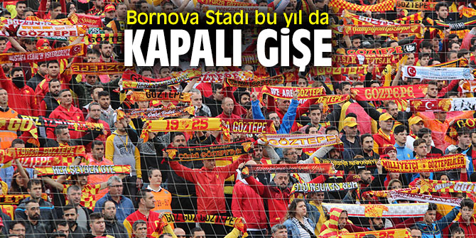 Bornova Stadı'nın tribün kombineleri tükendi