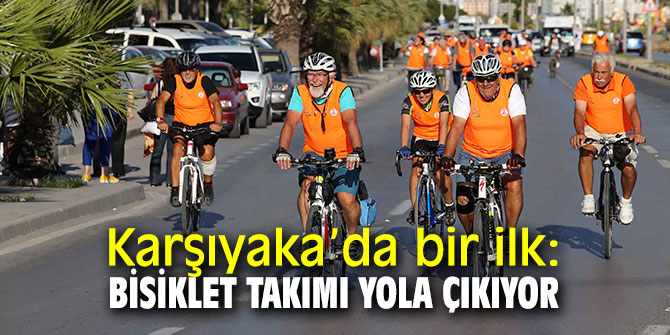 Karşıyaka Belediyesi, Bisiklet takımı kuruyor!