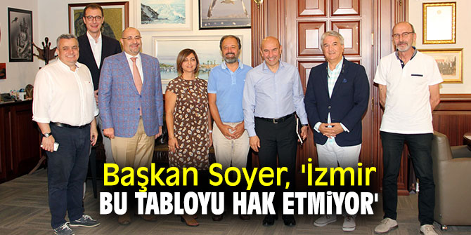 Başkan Soyer, "İzmir’e yılda bir milyon turistin gelmesi kabul edilemez” 