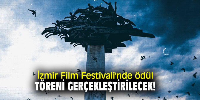 İzmir Film Festivali'nde ödül töreni gerçekleştirilecek!