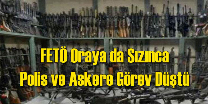 FETÖ Oraya da Sızınca Polis ve Askere Görev Düştü