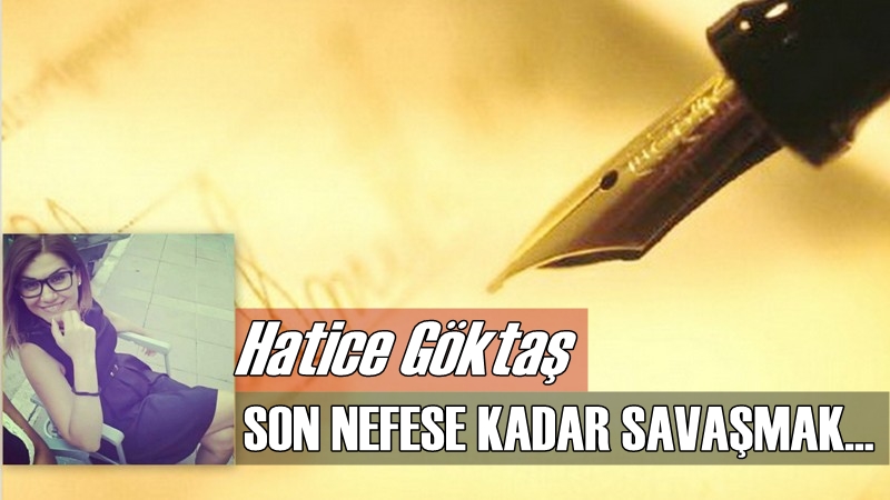 Son Nefese Kadar Savaşmak