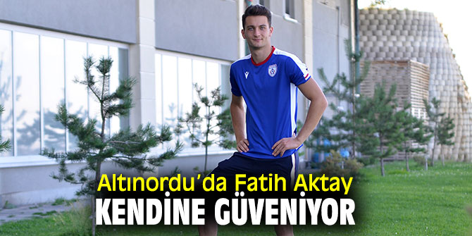 Fatih Aktay, “Bu sezon artık Fatih zamanı” 