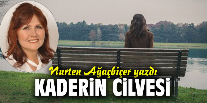 KADERİN CİLVESİ...