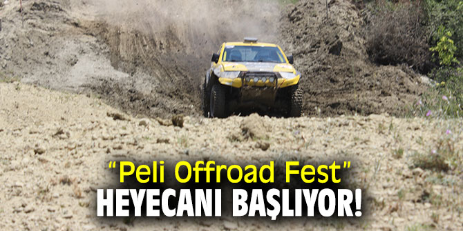  “Peli Offroad Fest” heyecanı başlıyor!