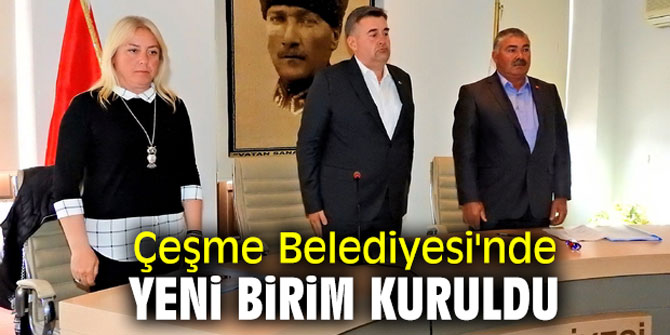 Çeşme Belediyesi'nde yeni birim kuruldu: 'Çevre Koruma ve Kontrol Müdürlüğü'