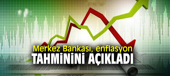  Merkez Bankası, enflasyon tahminini açıkladı