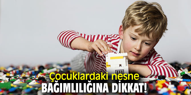 Uzmanı uyardı! Çocuklardaki nesne bağımlılığına dikkat!