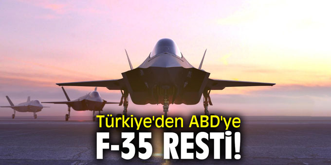 Türkiye'den ABD'ye F-35 resti! Alternatiflerimiz var!