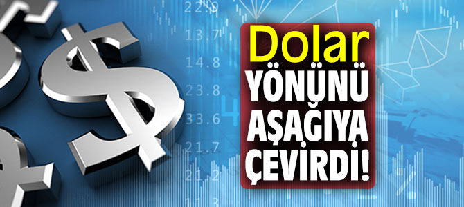 Merkez'in açıklamalarından sonra dolar yönünü aşağıya çevirdi!